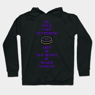 Life Is Too Short Hoodie